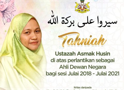 Ustazah Asmak Hussin Sebagai Senator Negeri Kelantan