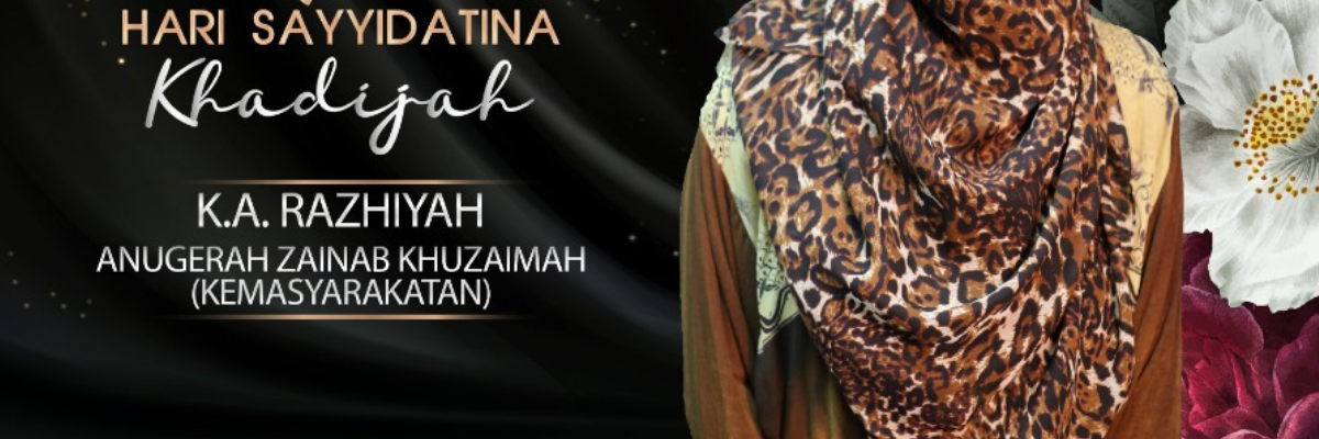 HSK 2019: Tokoh Sayyidatina  Zainab Khuzaimah (Kemasyarakatan)