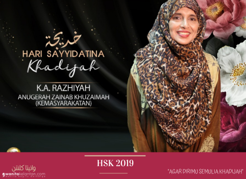 HSK 2019: Tokoh Sayyidatina  Zainab Khuzaimah (Kemasyarakatan)