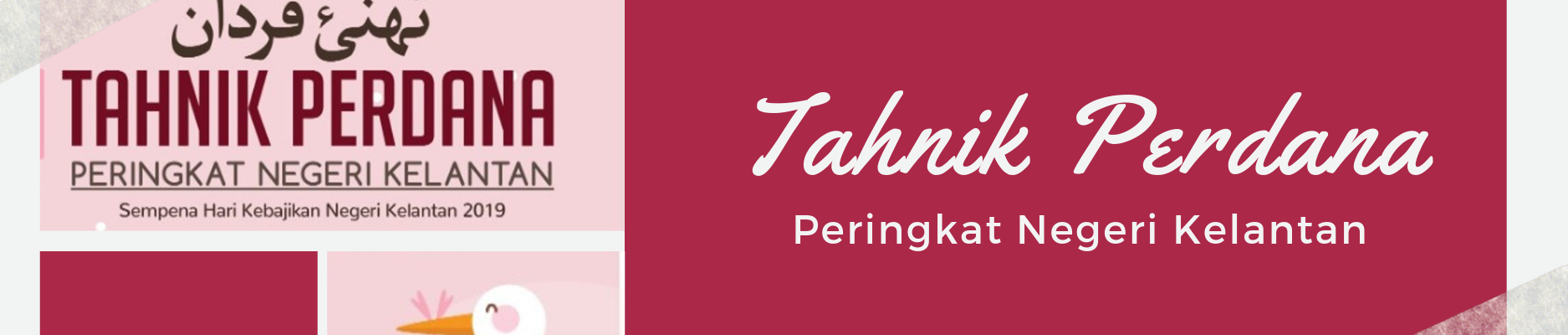 Tahnik Perdana 2019 Peringkat Negeri Kelantan