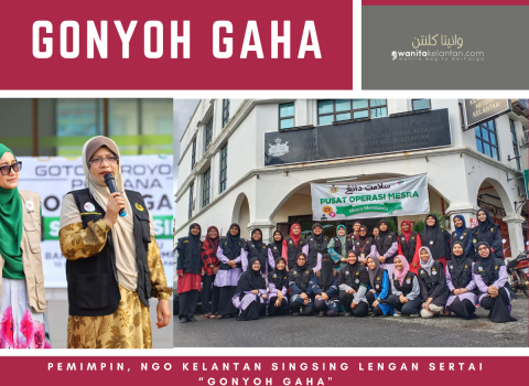 PEMIMPIN, NGO KELANTAN SINGSING LENGAN SERTAI “GONYOH GAHA”