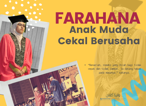 Farahana, Anak Muda Cekal Berusaha