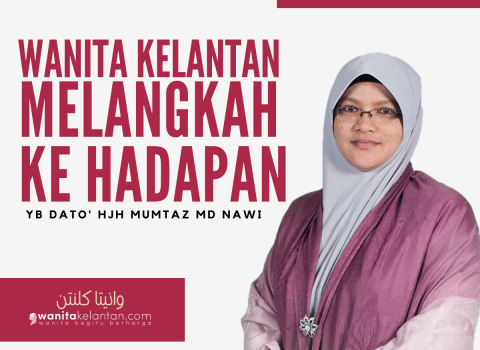 Wanita Kelantan Melangkah Ke Hadapan