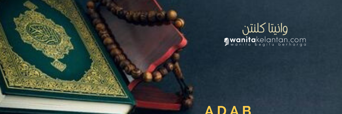 Adab Bersama Al-Quran