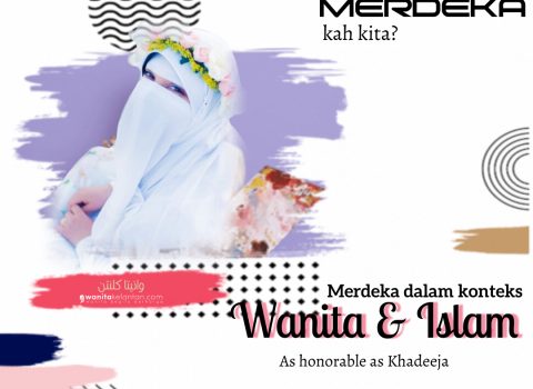 Merdeka Dalam Konteks Wanita Dan Islam