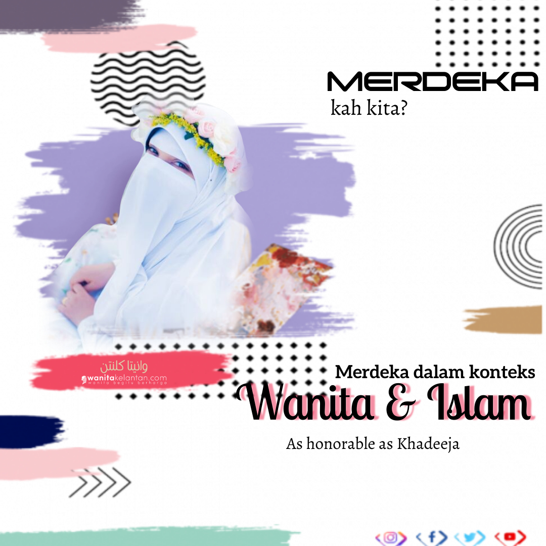 Merdeka Dalam Konteks Wanita Dan Islam – Made With PosterMyWall