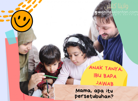 Anak Bertanya, Ibu Bapa Setia Menjawab