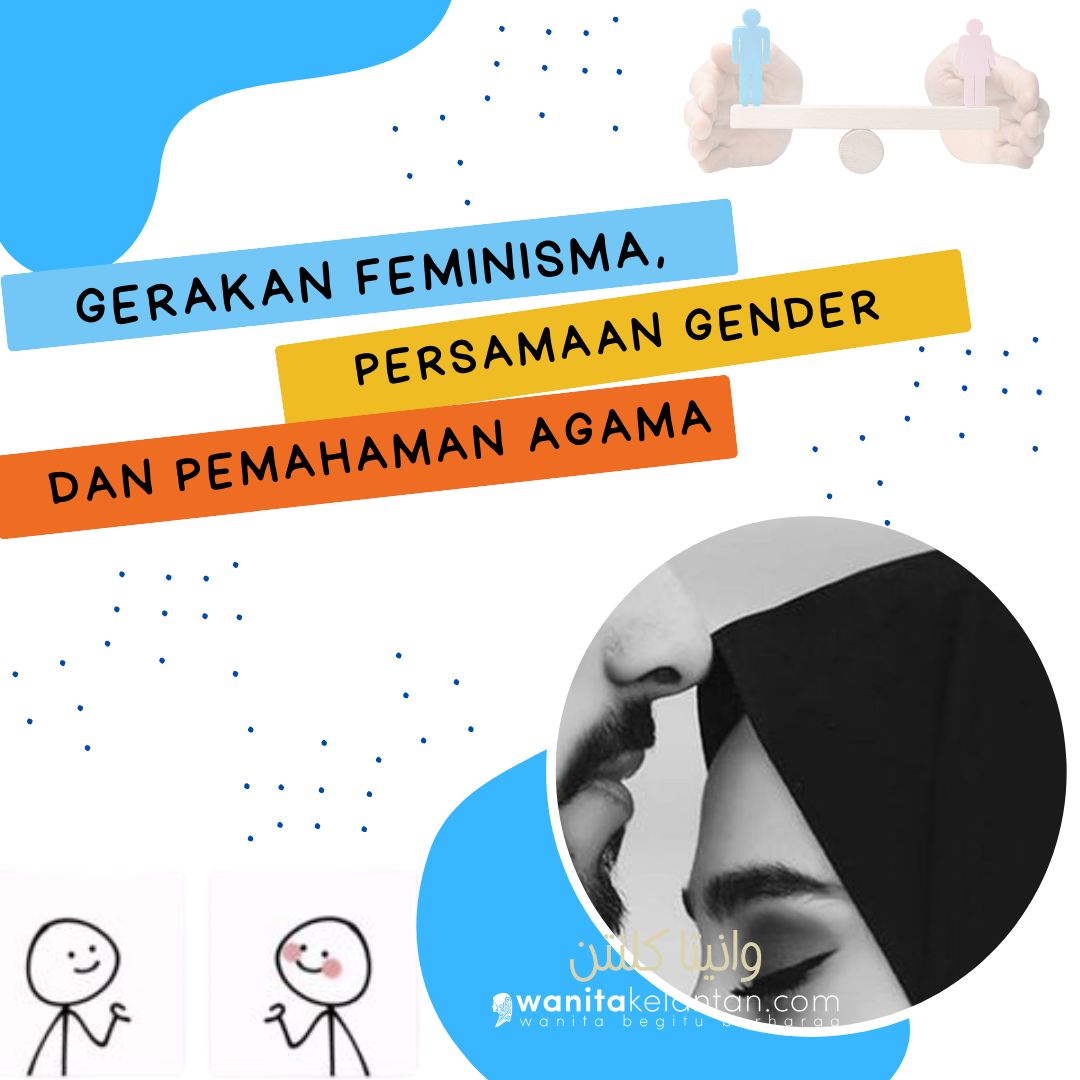Gerakan Fenimisma, Persamaan Gender Dan Pemahaman Agama