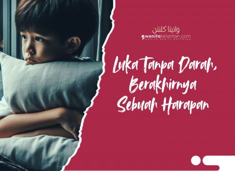 LUKA TANPA DARAH, BERAKHIRNYA SEBUAH HARAPAN