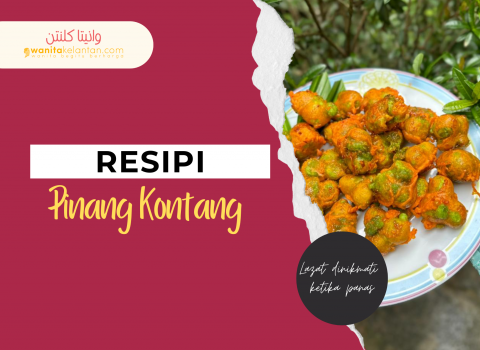 KUIH PINANG KONTANG : Akrab Ikatan Kasih Adik Abang Ibarat Tiga Kuda Perang