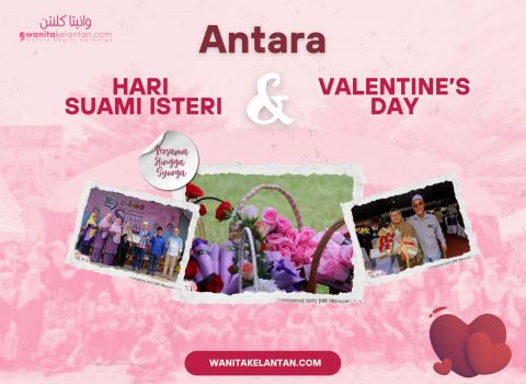 Antara Sambutan Hari Suami Isteri Dan Valentine’s Day