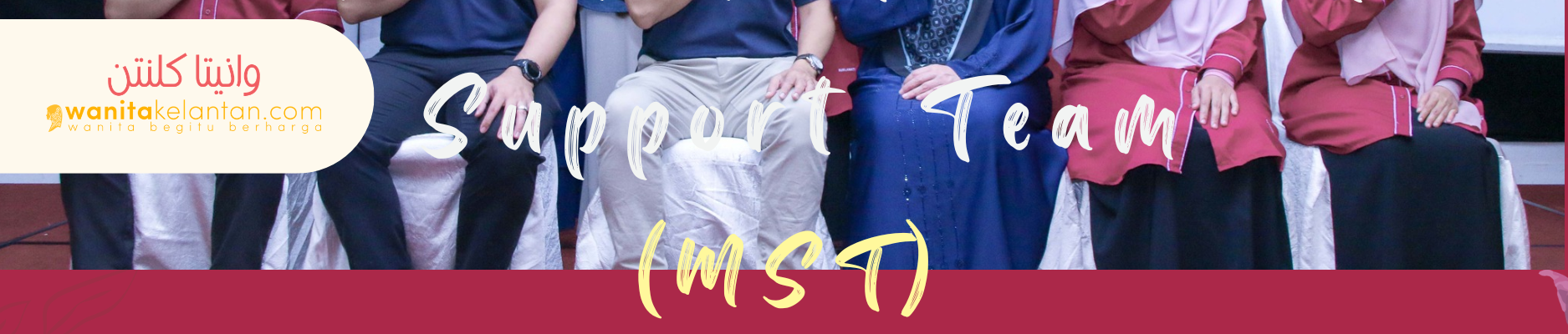 Peranan Mawaddah Support Team (MST) Parlimen Dalam Memperkukuh Institusi Keluarga Di Kelantan