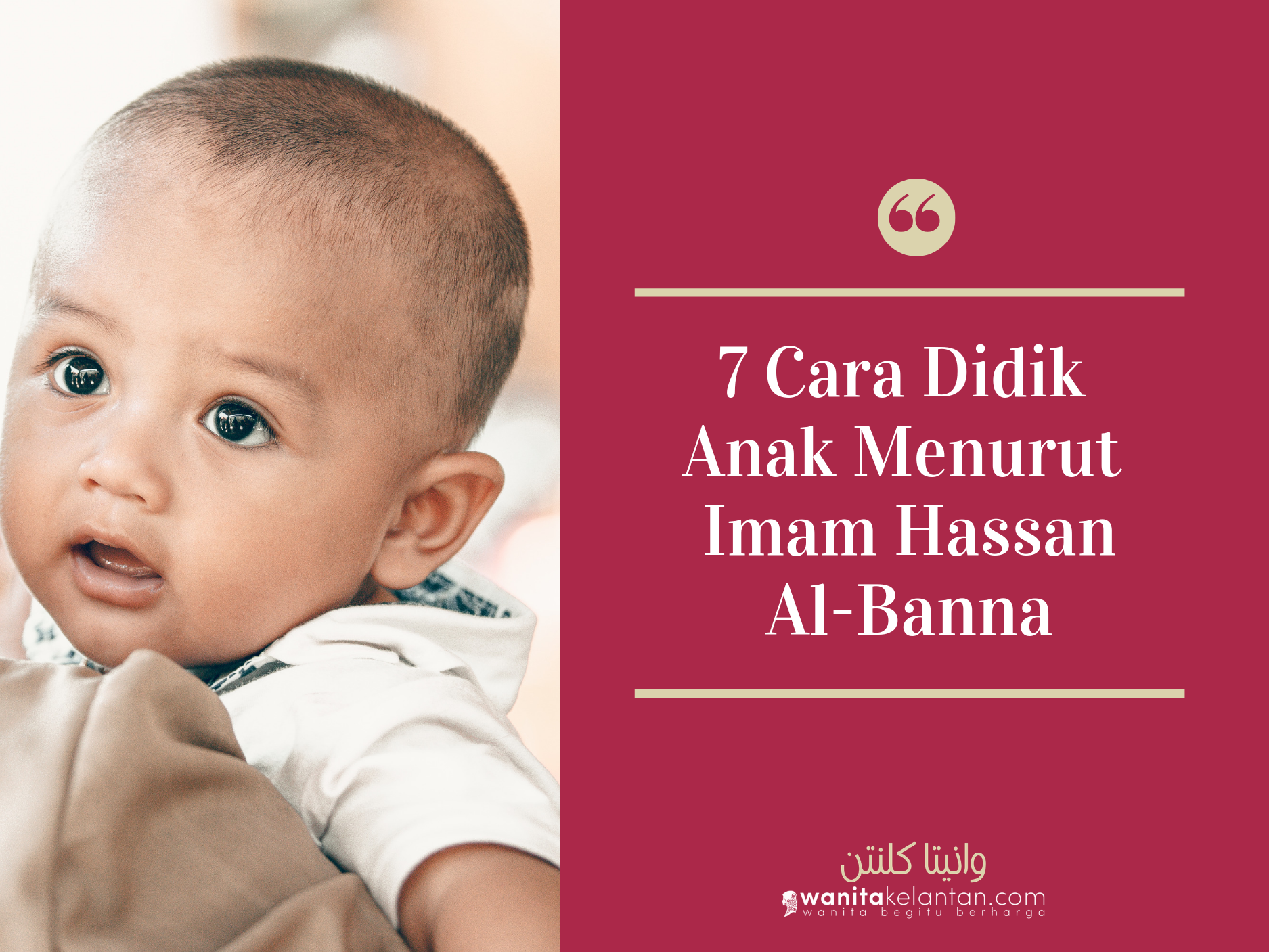 Tujuh Cara Didikan Anak-Anak Menurut Imam Hassan Al Banna