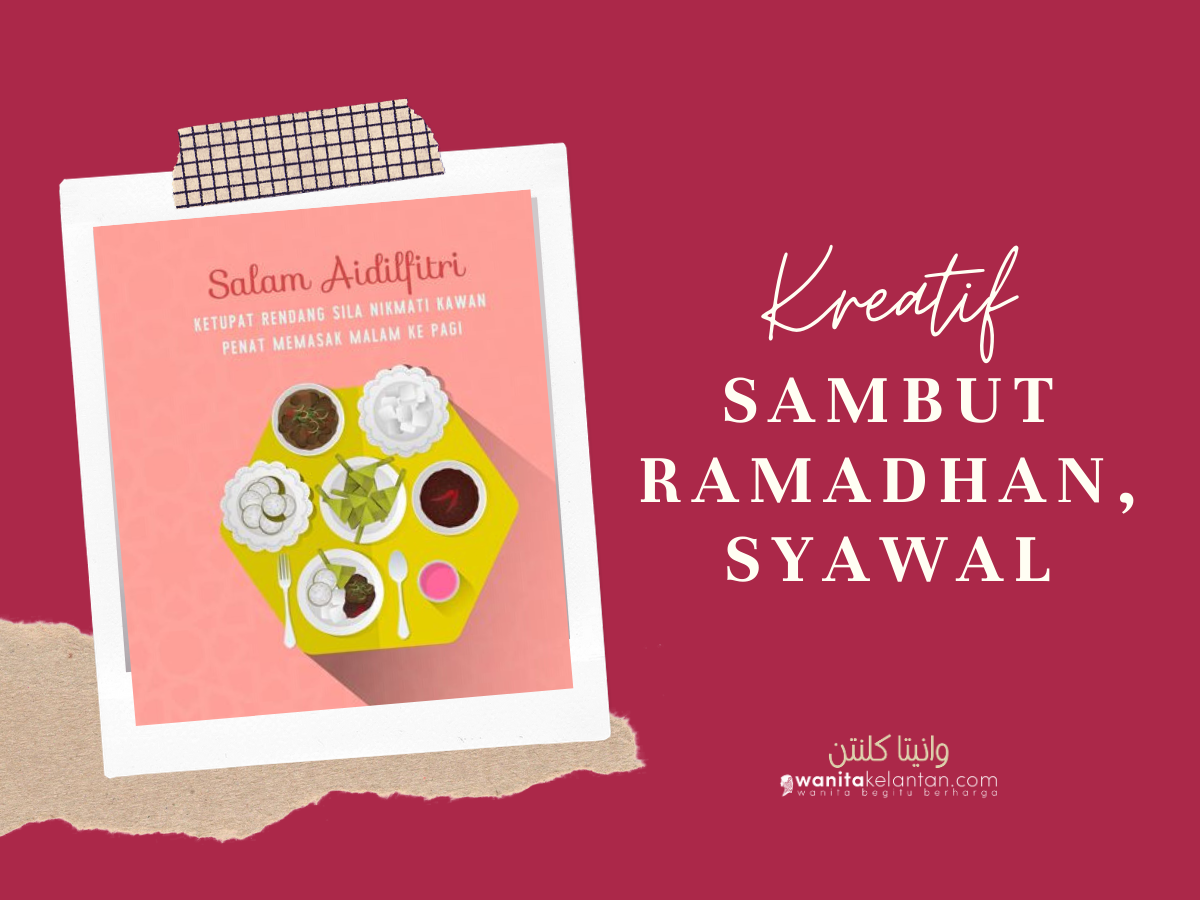 Kreatif Sambut Ramadhan, Syawal