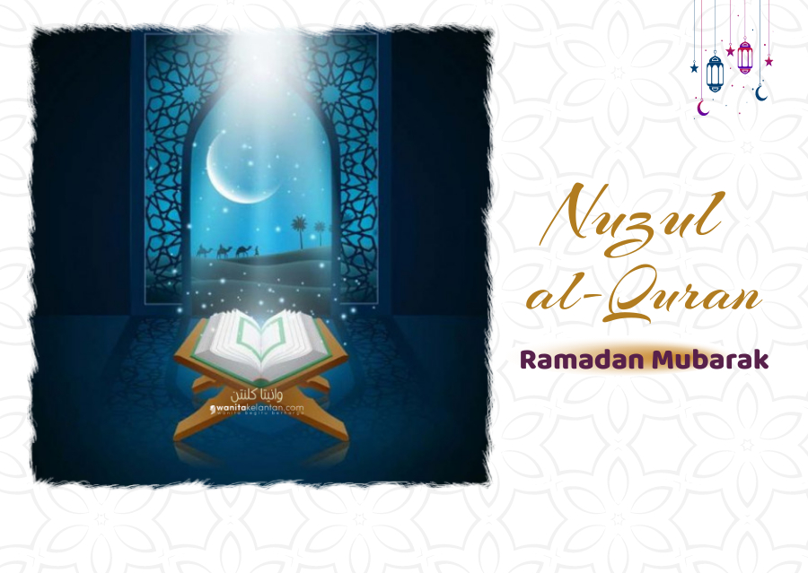 Edisi Ramadan: Nuzul Al-Quran