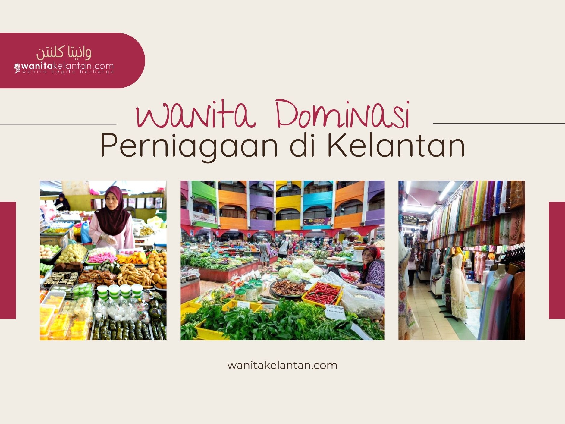 Wanita Dominasi Perniagaan Di Kelantan